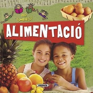 ALIMENTACIO (HO SABIES?) | 9788467707236 | Llibreria La Gralla | Librería online de Granollers