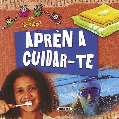 APREN A CUIDAR-TE (HO SABIES?) | 9788467707212 | Llibreria La Gralla | Llibreria online de Granollers