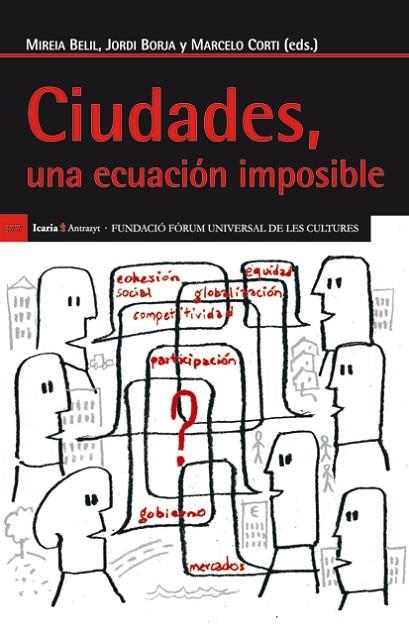 CIUDADES UNA ECUACIÓN IMPOSIBLE | 9788498884524 | BELIL, MIREIA / BORJA, JORDI / CORTI, MARCELO | Llibreria La Gralla | Llibreria online de Granollers