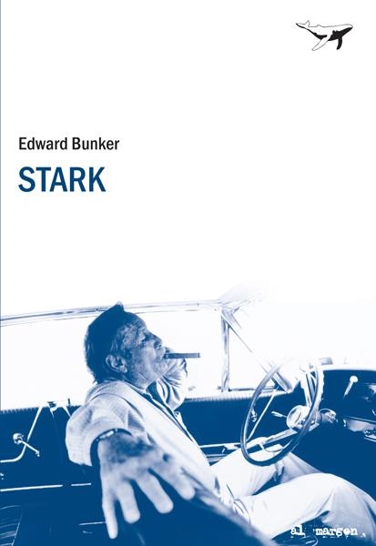STARK | 9788493741341 | BUNKER, EDWARD | Llibreria La Gralla | Llibreria online de Granollers