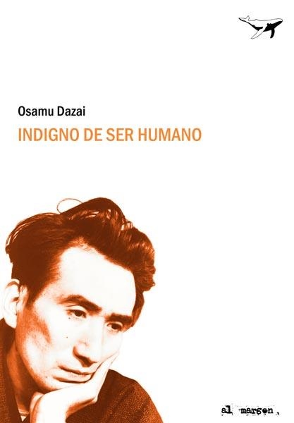 INDIGNO DE SER HUMANO | 9788493741372 | DAZAI, OSAMU | Llibreria La Gralla | Llibreria online de Granollers