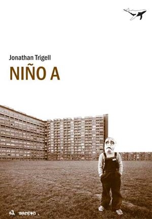 NIÑO A (AL MARGEN) | 9788493805128 | TRIGELL, JONATHAN | Llibreria La Gralla | Librería online de Granollers
