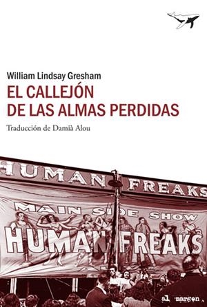 CALLEJÓN DE LAS ALMAS PERDIDAS, EL | 9788493805197 | GRESHAM, WILLIAM LINDSAY | Llibreria La Gralla | Librería online de Granollers