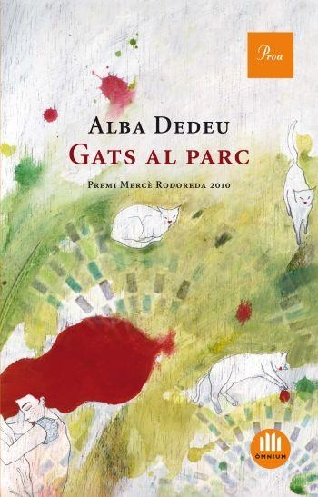 GATS AL PARC (A TOT VENT-RÚST) | 9788475882178 | DEDEU, ALBA | Llibreria La Gralla | Librería online de Granollers