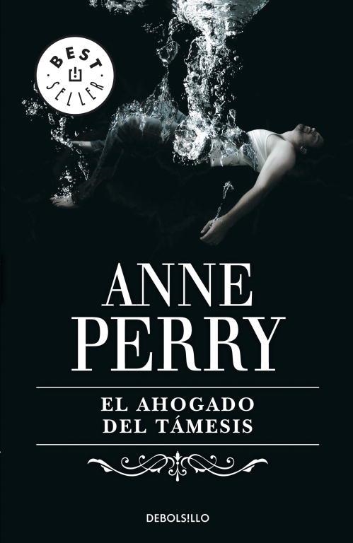 AHOGADO DEL TÁMESIS, EL (DB BESTSELLER 306/6) | 9788484509998 | PERRY, ANNE | Llibreria La Gralla | Librería online de Granollers