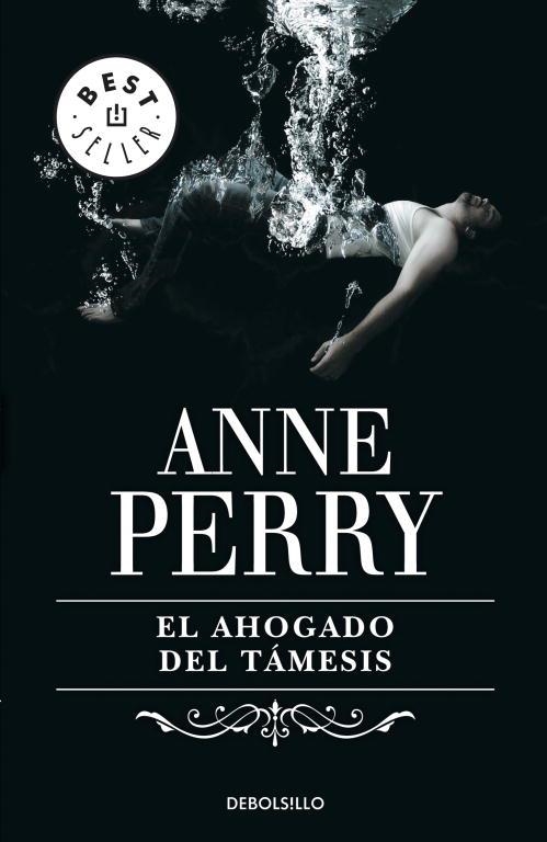 AHOGADO DEL TÁMESIS, EL (DB BESTSELLER 306/6) | 9788484509998 | PERRY, ANNE | Llibreria La Gralla | Llibreria online de Granollers