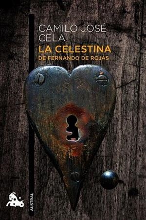 CELESTINA, LA. DE FERNANDO DE ROJAS (AUSTRAL) | 9788423326242 | CELA, CAMILO JOSE | Llibreria La Gralla | Librería online de Granollers