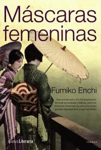 MÁSCARAS FEMENINAS | 9788420608839 | ENCHI, FUMIKO | Llibreria La Gralla | Llibreria online de Granollers