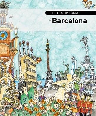 PETITA HISTÒRIA DE BARCELONA | 9788499791562 | PIQUER, EVA | Llibreria La Gralla | Llibreria online de Granollers