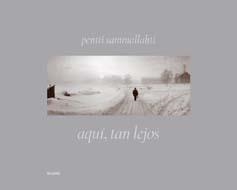AQUÍ TAN LEJOS | 9788498016574 | SAMMALLAHTI, PENTTI | Llibreria La Gralla | Llibreria online de Granollers