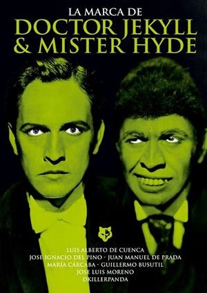 MARCA DE DR. JEKYLL & MR. HYDE, LA | 9788415405344 | AAVV | Llibreria La Gralla | Librería online de Granollers