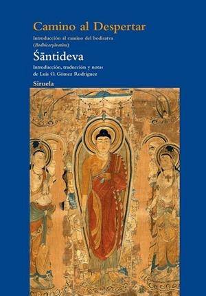 CAMINO AL DESPERTAR | 9788498416312 | SANTIDEVA, | Llibreria La Gralla | Librería online de Granollers