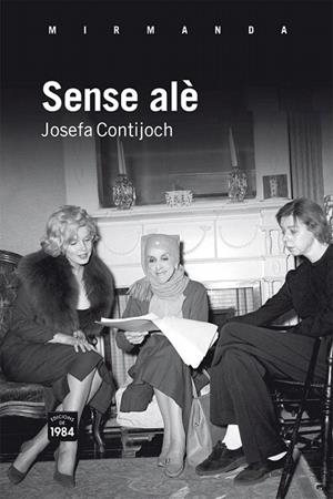 SENSE ALÈ | 9788492440863 | CONTIJOCH PRATDESABA, JOSEFA | Llibreria La Gralla | Librería online de Granollers