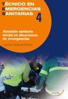 ATENCION SANITARIA INICIAL EN SITUACIONES DE EMERGENCIA (TÉCNICO EN EMERGENCIAS SANITARIAS,4) | 9788496881884 | ESPINOSA RAMIREZ, S | Llibreria La Gralla | Llibreria online de Granollers