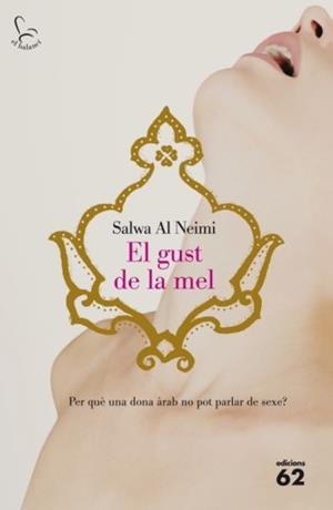 GUST DE LA MEL, EL | 9788429763102 | AL NEIMI, SALWA | Llibreria La Gralla | Llibreria online de Granollers