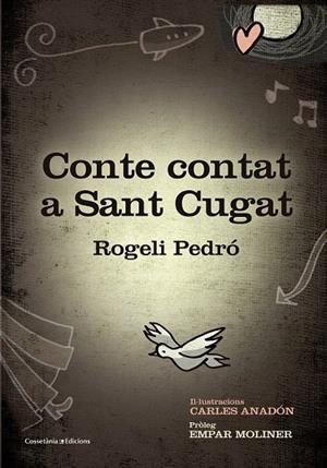 CONTE CONTAT A SANT CUGAT | 9788490340127 | PEDRÓ I FONTANET, ROGELI | Llibreria La Gralla | Librería online de Granollers