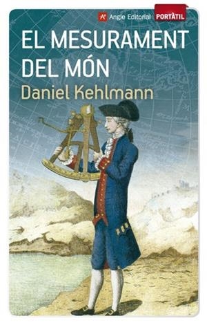 MESURAMENT DEL MÓN, EL (PORTATIL 39) | 9788415695066 | KEHLMANN, DANIEL | Llibreria La Gralla | Librería online de Granollers