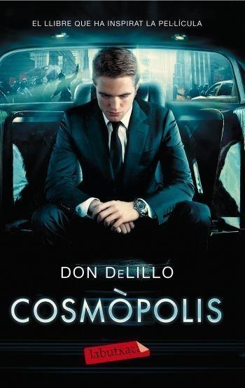 COSMÒPOLIS (LABUTXACA NOVA PORTADA PELI) | 9788499305707 | DELILLO, DON | Llibreria La Gralla | Llibreria online de Granollers