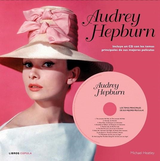 AUDREY HEPBURN (LL + CD) | 9788448006525 | HEATLEY, MICHAEL | Llibreria La Gralla | Llibreria online de Granollers