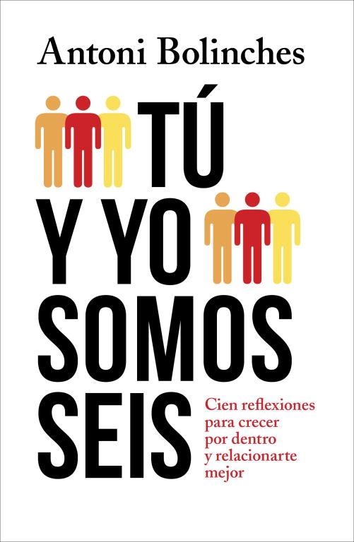 TÚ Y YO SOMOS SEIS | 9788425348501 | BOLINCHES, ANTONI | Llibreria La Gralla | Librería online de Granollers