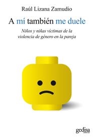 A MI TAMBIEN ME DUELE | 9788497841566 | LIZANA ZAMUDIO, RAUL | Llibreria La Gralla | Llibreria online de Granollers