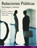 RELACIONES PÚBLICAS.ESTRATÉGIAS Y TÁCTICAS (10ª EDICIÓN) | 9788483228135 | DENNIS, L. WILCOX I D'ALTRES | Llibreria La Gralla | Llibreria online de Granollers