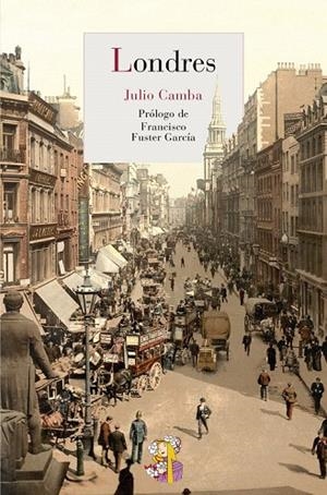 LONDRES | 9788493997458 | CAMBA, JULIO | Llibreria La Gralla | Librería online de Granollers