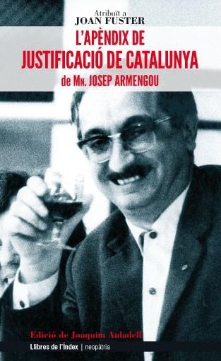 APÈNDIX DE JUSTIFICACIÓ DE CATALUNYA, L' | 9788494008870 | ARMENGOU, JOSEP | Llibreria La Gralla | Llibreria online de Granollers