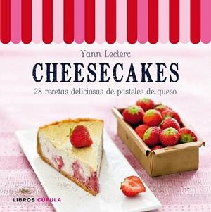 CHEESECAKES | 9788448006532 | LECLERC, YANN | Llibreria La Gralla | Librería online de Granollers