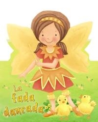 FADA DAURADA, LA | 9788499061566 | JEWITT, KATHRYN | Llibreria La Gralla | Llibreria online de Granollers