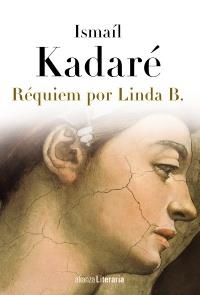 RÉQUIEM POR LINDA B | 9788420608860 | KADARÉ, ISMAÍL | Llibreria La Gralla | Librería online de Granollers