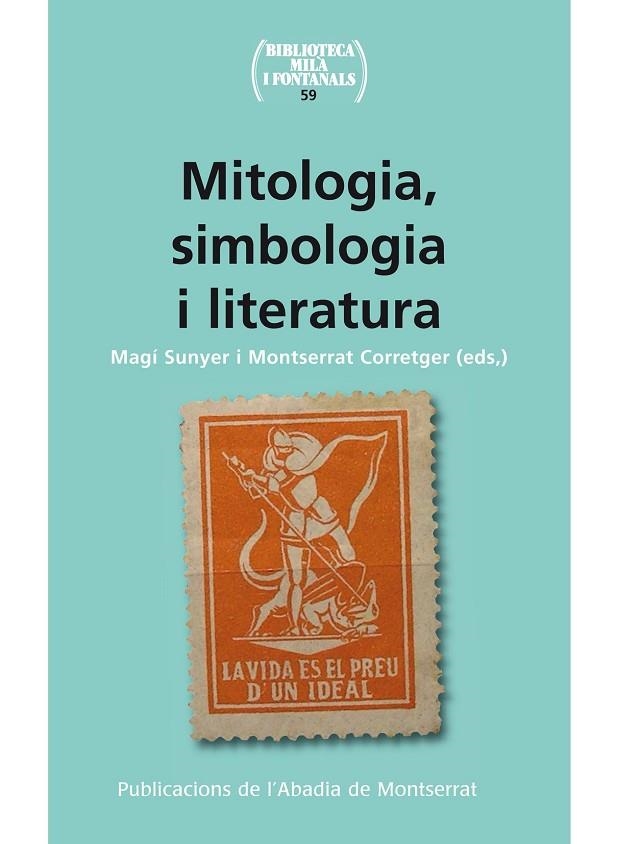 MITOLOGIA SIMBOLOGIA I LITERATURA (1890-1939) | 9788498835038 | SUNYER, MAGI / CORRETGER, MONTSERRAT | Llibreria La Gralla | Llibreria online de Granollers