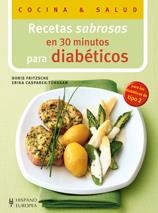 RECETAS SABROSAS EN 30 MINUTOS PARA DIABÉTICOS | 9788425520372 | FRITZSCHE, DORIS / CASPAREK-TÜRKKAN, ERIKA | Llibreria La Gralla | Librería online de Granollers
