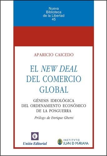 NEW DEAL DEL COMERCIO GLOBAL, EL | 9788472095809 | CAICEDO, APARICIO | Llibreria La Gralla | Librería online de Granollers