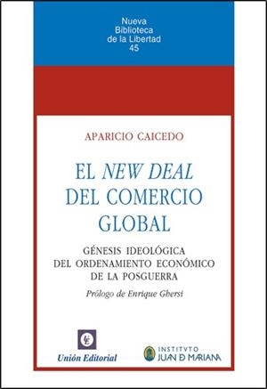 NEW DEAL DEL COMERCIO GLOBAL, EL | 9788472095809 | CAICEDO, APARICIO | Llibreria La Gralla | Llibreria online de Granollers