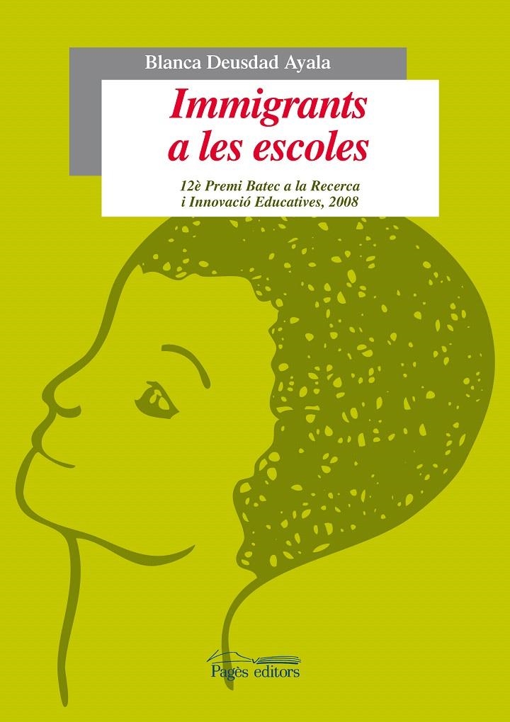 IMMIGRANTS A LES ESCOLES | 9788497798938 | DEUSDAD AYALA, BLANCA | Llibreria La Gralla | Librería online de Granollers