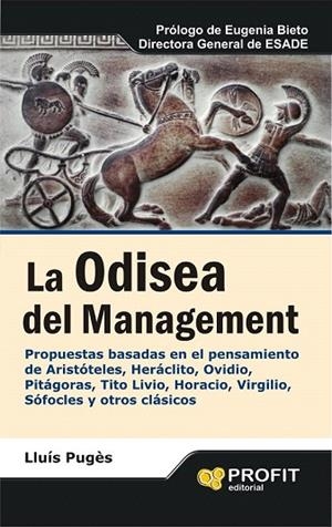 ODISEA DEL MANAGEMENT, LA | 9788415505372 | PUGÉS CAMBRA, LLUÍS | Llibreria La Gralla | Librería online de Granollers