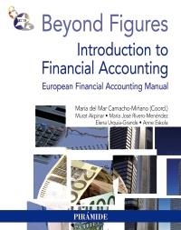 BEYOND FIGURES. INTRODUCTION TO FINANCIAL ACCOUNTING | 9788436827057 | CAMACHO, MARÍA DEL MAR/AKPINAR, MURAT/RIVERO-MENÉNDEZ, MARÍA JOSÉ/URQUÍA-GRANDE, ELENA/ESKOLA, ANNE | Llibreria La Gralla | Librería online de Granollers