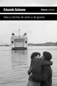 DÍAS Y NOCHES DE AMOR Y DE GUERRA | 9788420609393 | GALEANO, EDUARDO | Llibreria La Gralla | Librería online de Granollers