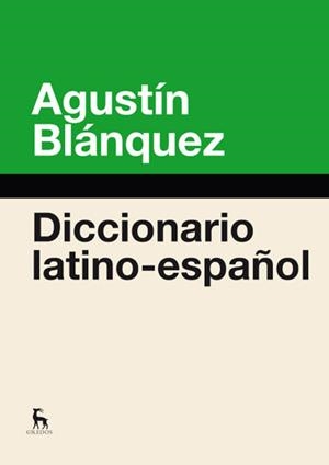 DICCIONARIO LATINO ESPAÑOL | 9788424936600 | BLANQUEZ, AGUSTIN | Llibreria La Gralla | Llibreria online de Granollers