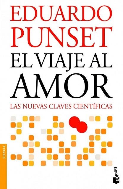 VIAJE AL AMOR, EL (BOOKET CIENCIA 3185) | 9788423327959 | PUNSET, EDUARDO | Llibreria La Gralla | Llibreria online de Granollers