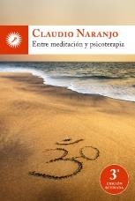 ENTRE MEDITACION Y PSICOTERAPIA | 9788492393343 | NARANJO, CLAUDIO | Llibreria La Gralla | Librería online de Granollers