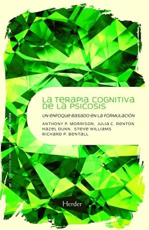 TERAPIA COGNITIVA DE LA PSICOSIS, LA | 9788425426766 | MORRISON, ANTHONY P. I D'ALTRES | Llibreria La Gralla | Librería online de Granollers