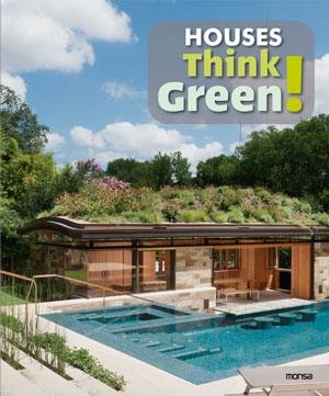 HOUSES THINK GREEN | 9788415223832 | Llibreria La Gralla | Llibreria online de Granollers