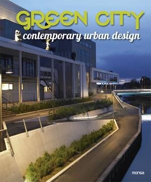 GREEN CITY CONTEMPORARY URBAN DESIGN | 9788415223818 | Llibreria La Gralla | Librería online de Granollers