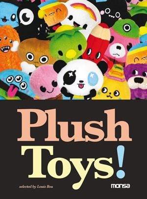 PLUSH TOYS | 9788415223870 | BOU, LOUIS (ED) | Llibreria La Gralla | Librería online de Granollers