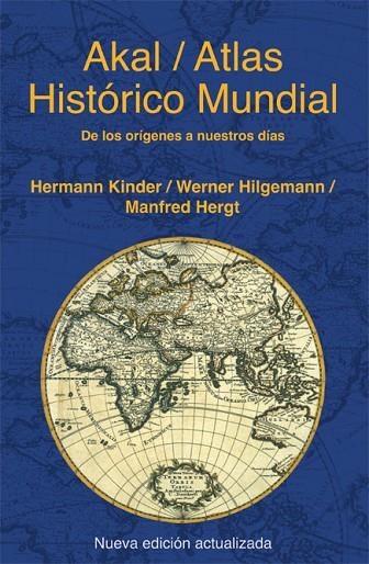 ATLAS HISTORICO MUNDIAL.DE LOS ORIGENES A NUESTROS DIAS | 9788446028383 | KINDER, HERMANN I D'ALTRES | Llibreria La Gralla | Librería online de Granollers