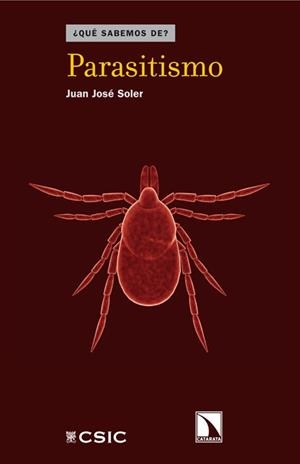 PARASITISMO (¿QUÉ SABEMOS DE?) | 9788483197455 | SOLER, JUAN JOSÉ | Llibreria La Gralla | Librería online de Granollers