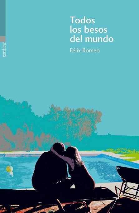 TODOS LOS BESOS DEL MUNDO | 9788496457775 | ROMEO, FÉLIX | Llibreria La Gralla | Librería online de Granollers