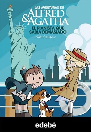 PIANISTA QUE SABÍA DEMASIADO, EL (LAS AVENTURAS DE ALFRED & AGATHA, 4) | 9788468307022 | CAMPOY, ANA | Llibreria La Gralla | Librería online de Granollers